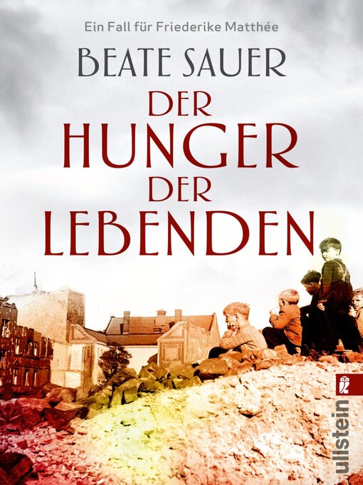 Titeldetails für Der Hunger der Lebenden nach Beate Sauer - Verfügbar